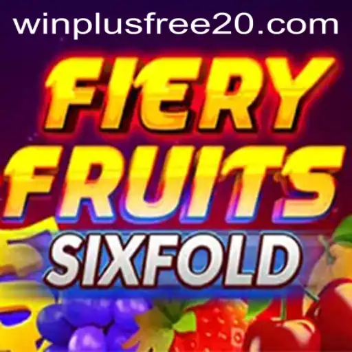 FieryFruitsSixFold: The Thrilling Gaming Experience