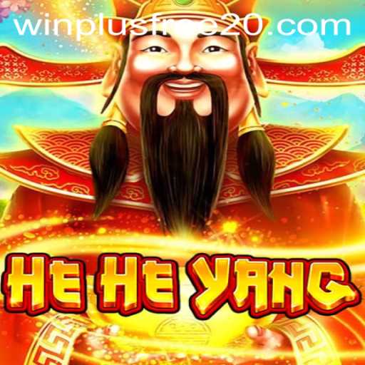 Exploring the Fascinating World of HeHeYang: Winplus Free 20
