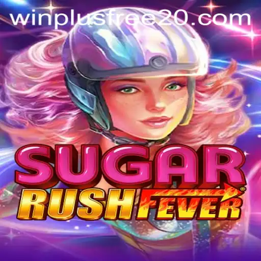 Exploring SugarRushFever: The Thrilling Game with Exciting Bonuses